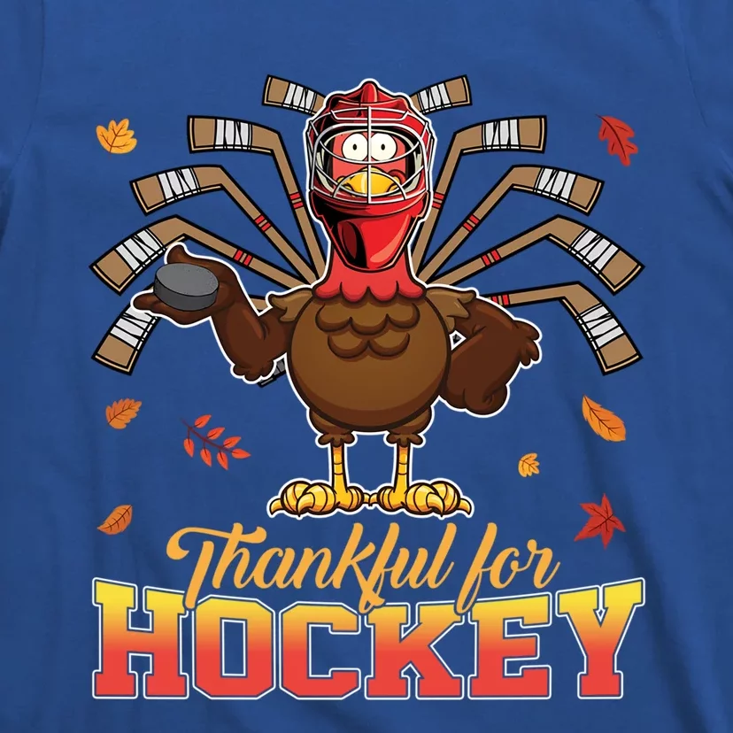 Thankful For Hockey Funny Turkey Thanksgiving Hockey Lover Gift T-Shirt