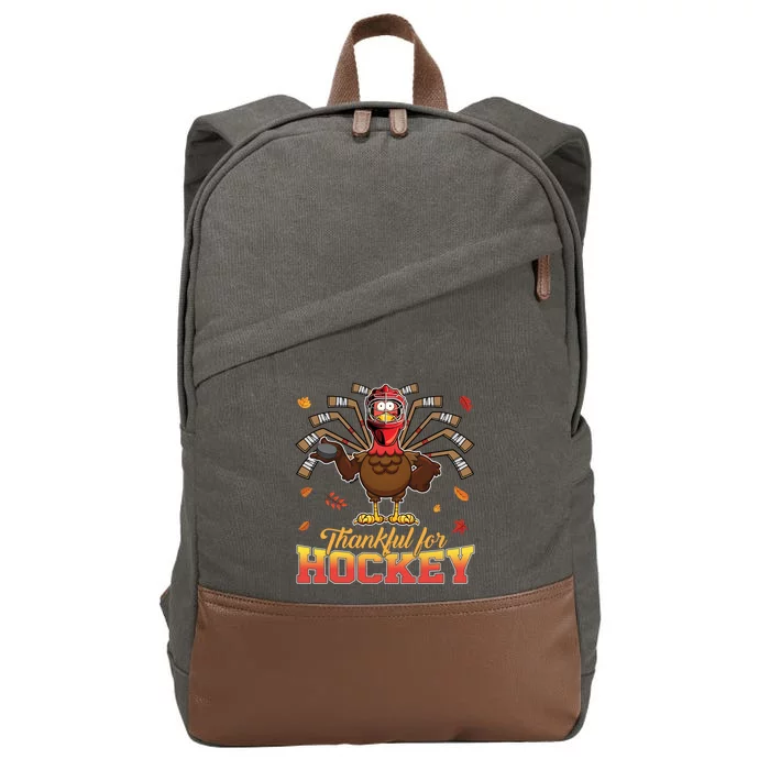 Thankful For Hockey Funny Turkey Thanksgiving Hockey Lover Gift Cotton Canvas Backpack