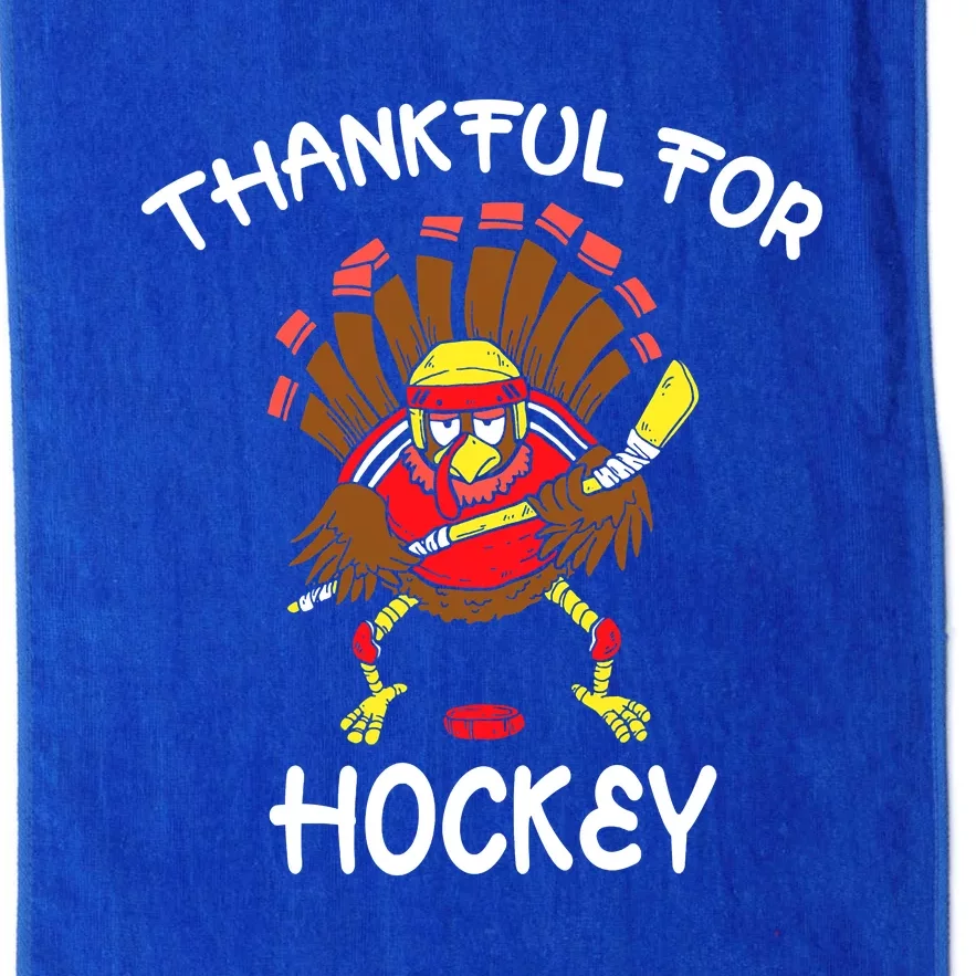 Thankful For Hockey Thanksgiving Funny Turkey Playing Hockey Platinum Collection Golf Towel