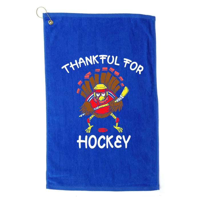 Thankful For Hockey Thanksgiving Funny Turkey Playing Hockey Platinum Collection Golf Towel