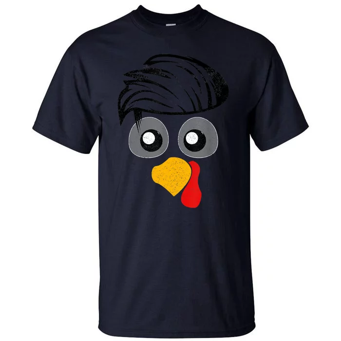 Thanksgiving Funny Handsom Turkey Face, Hairstyle For Thanksgiving Party Tall T-Shirt