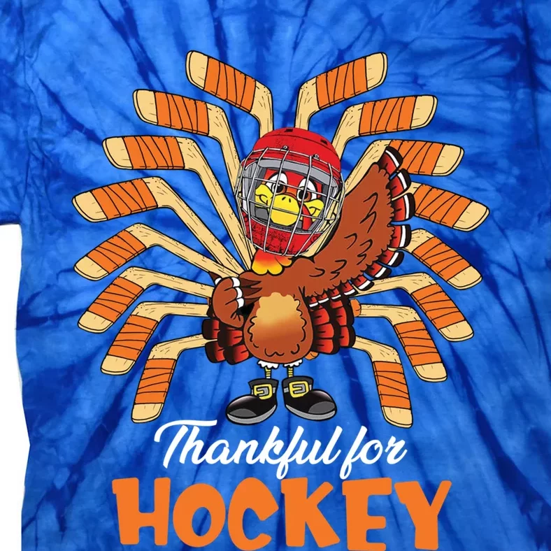 Thankful For Hockey Funny Turkey Thanksgiving Hockey Lover Cute Gift Tie-Dye T-Shirt