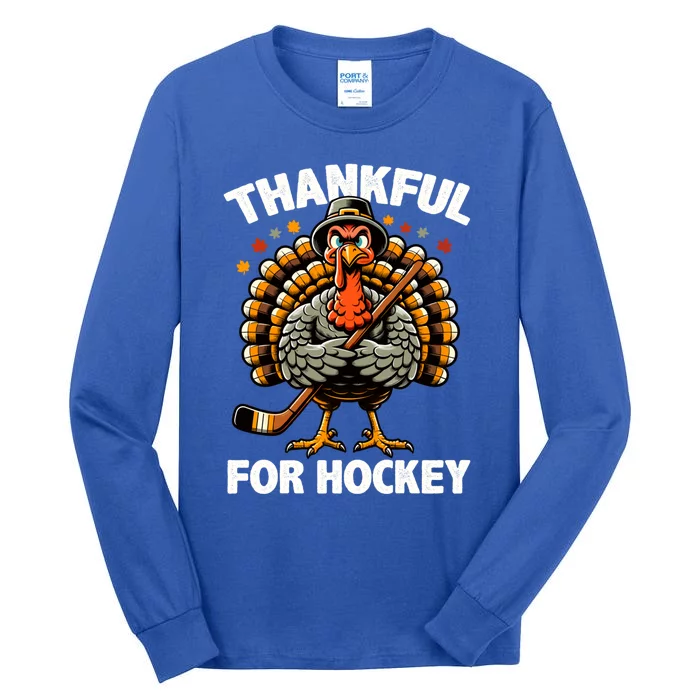 Thankful For Hockey Funny Turkey Thanksgiving Gift Tall Long Sleeve T-Shirt