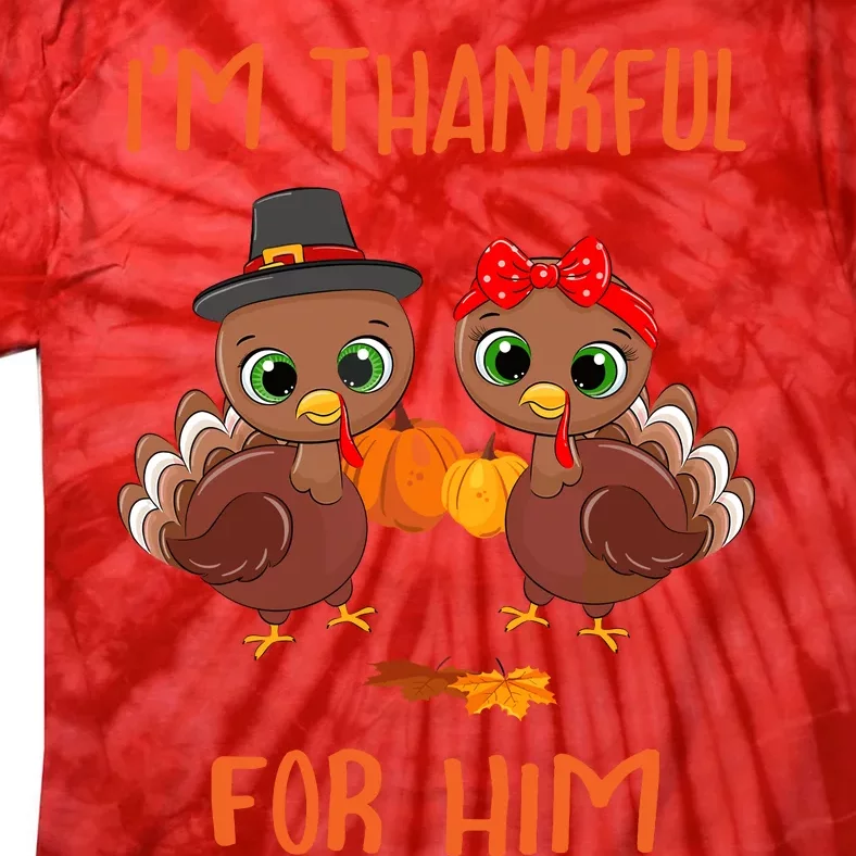 Thankful For Him Matching Thanksgiving Couple From Wife & Gf Tie-Dye T-Shirt