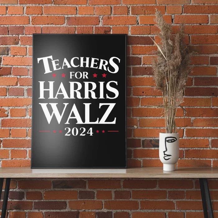 Teachers For Harris Walz 2024 Kamala Tim Waltz Poster