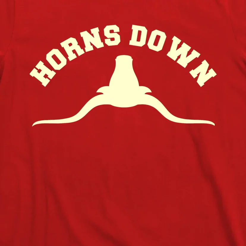 Tuck Fexas Horns Down Texas T-Shirt