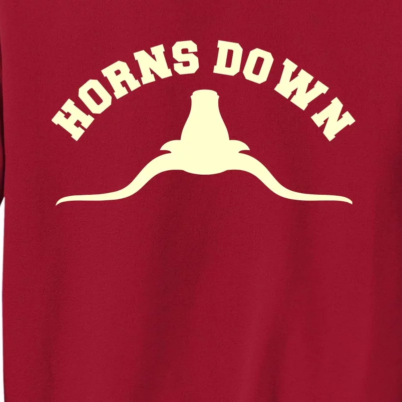 Tuck Fexas Horns Down Texas Tall Sweatshirt