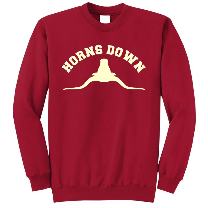 Tuck Fexas Horns Down Texas Tall Sweatshirt