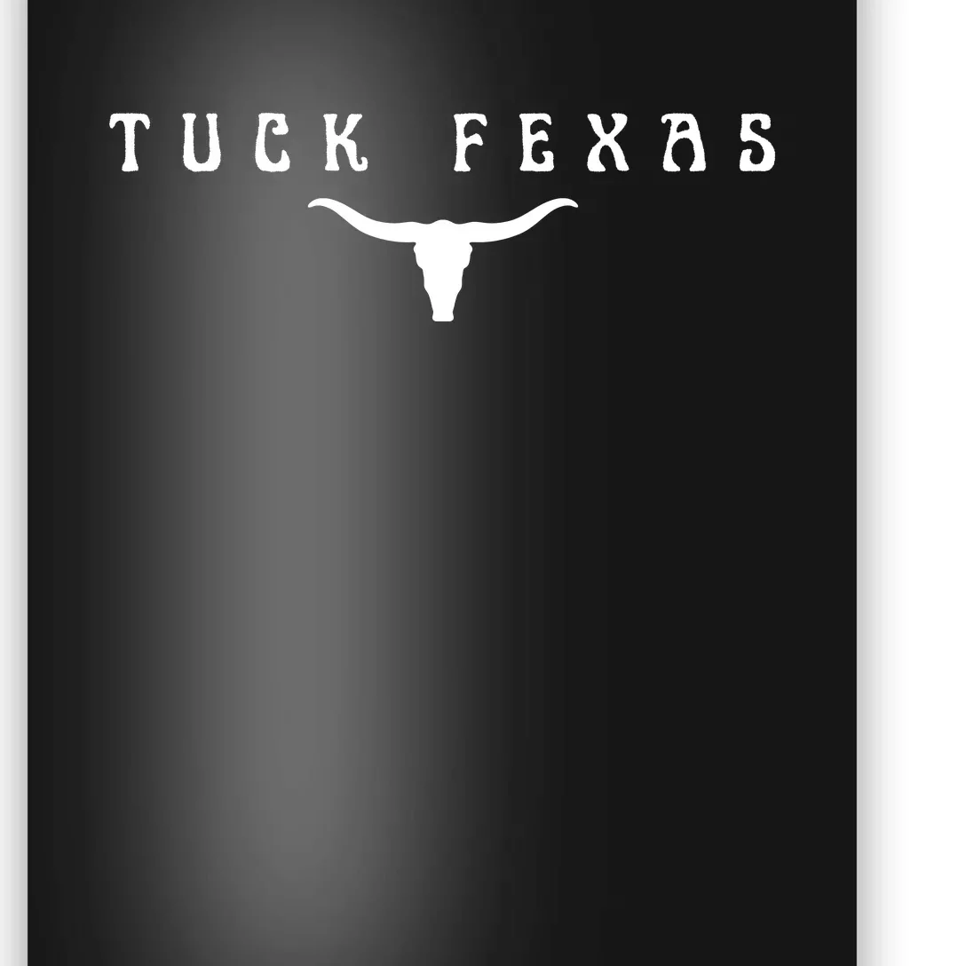 Tuck Fexas Horns Down Texas Poster