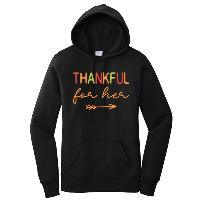 Thankful For Her / Thanksgiving Matching Family, Couples Women's Pullover Hoodie