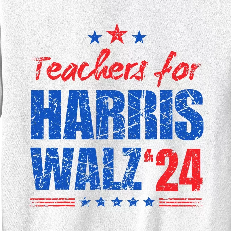 Teachers For Harris Walz 2024 Presidential Election Kamala Sweatshirt