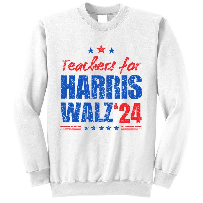 Teachers For Harris Walz 2024 Presidential Election Kamala Sweatshirt