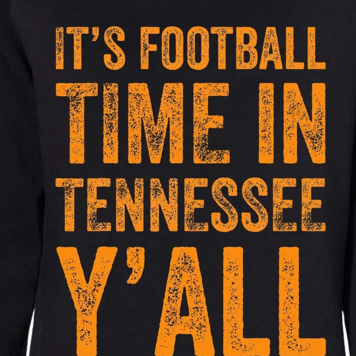 Tennessee Football ItS Football Time In Tennessee Yall Vol Womens California Wash Sweatshirt