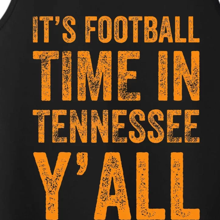 Tennessee Football ItS Football Time In Tennessee Yall Vol Performance Tank