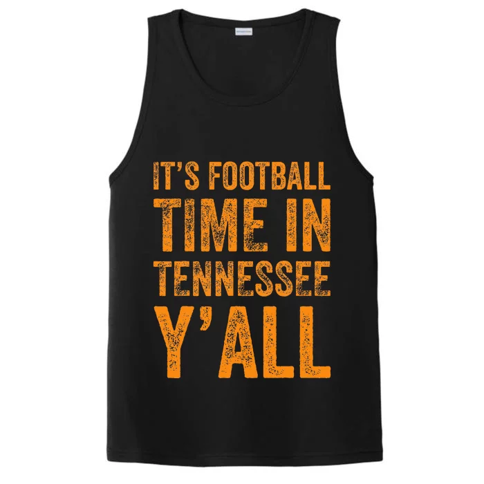 Tennessee Football ItS Football Time In Tennessee Yall Vol Performance Tank