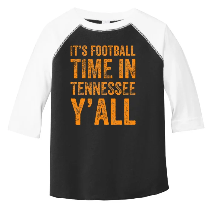 Tennessee Football ItS Football Time In Tennessee Yall Vol Toddler Fine Jersey T-Shirt