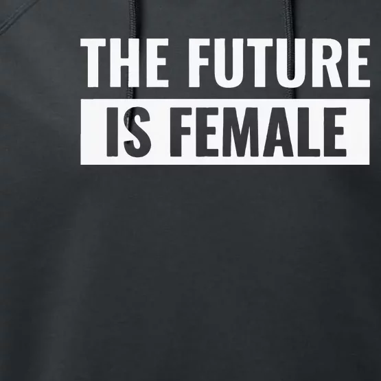 The Future Is Female Performance Fleece Hoodie