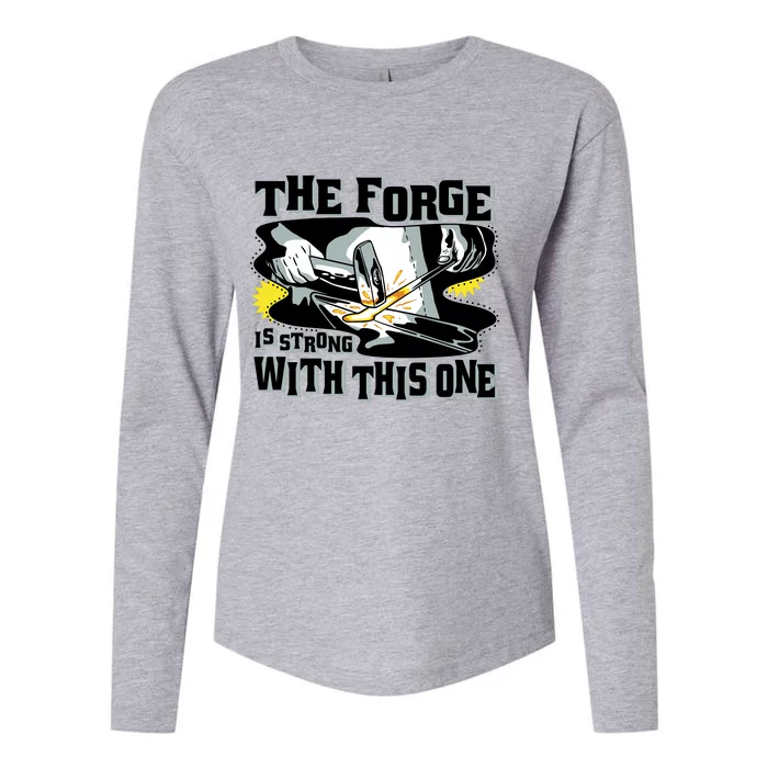 The Forge Is Strong Blacksmith Womens Cotton Relaxed Long Sleeve T-Shirt