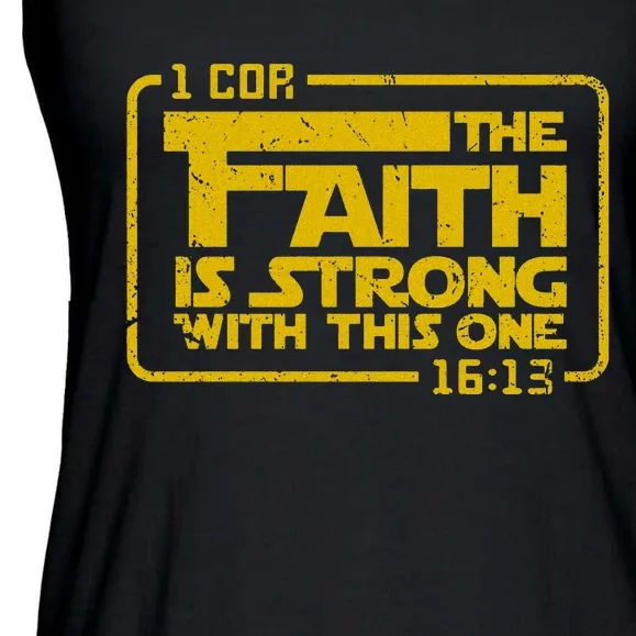 The Faith Is Strong With This One Funny Christians Ladies Essential Flowy Tank