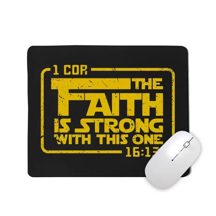 The Faith Is Strong With This One Funny Christians Mousepad