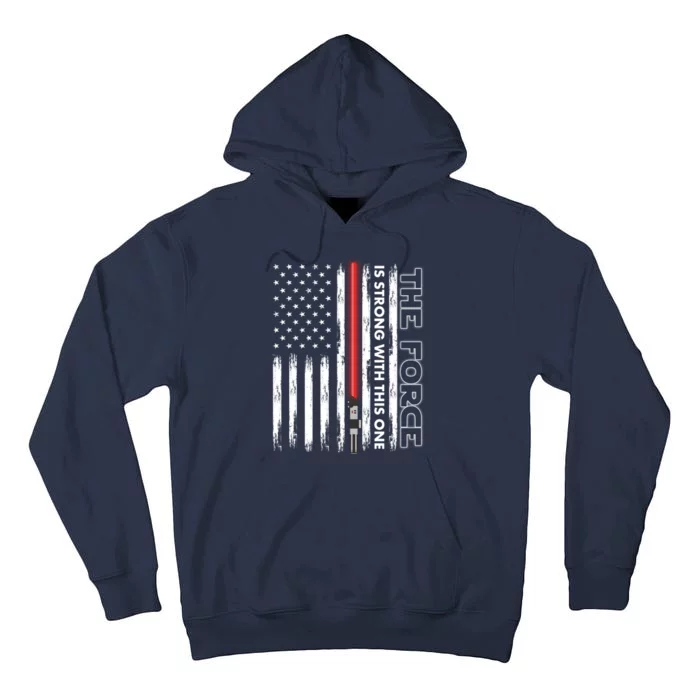 The Force Is Strong With This One USA American Flag Tall Hoodie