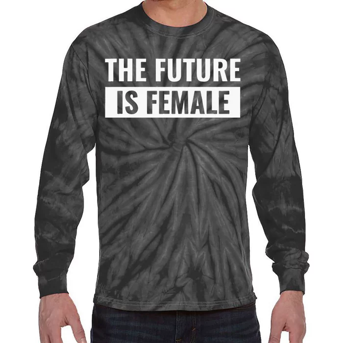 The Future Is Female Tie-Dye Long Sleeve Shirt