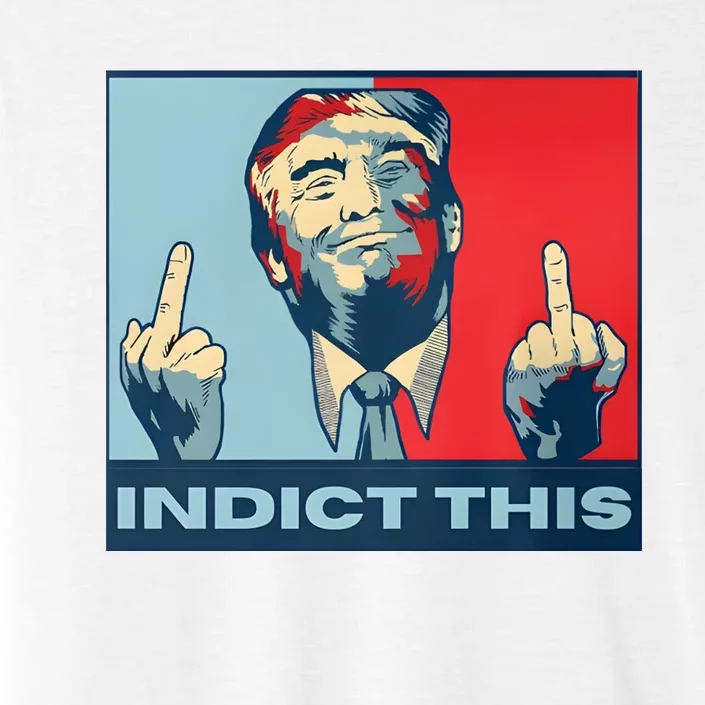 Trump Finger Indict This Legend Save America Trump Not Guilty ChromaSoft Performance T-Shirt