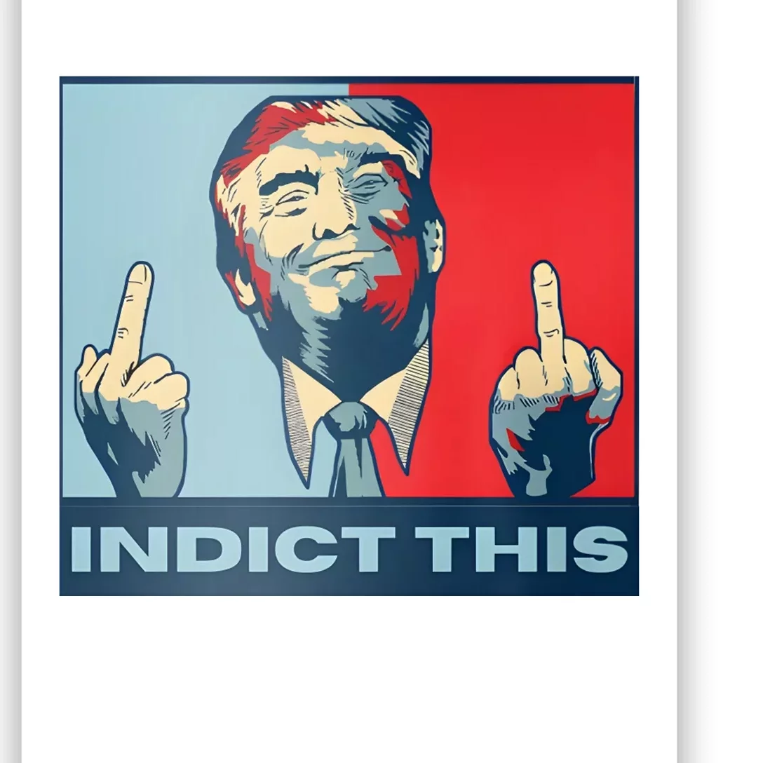 Trump Finger Indict This Legend Save America Trump Not Guilty Poster