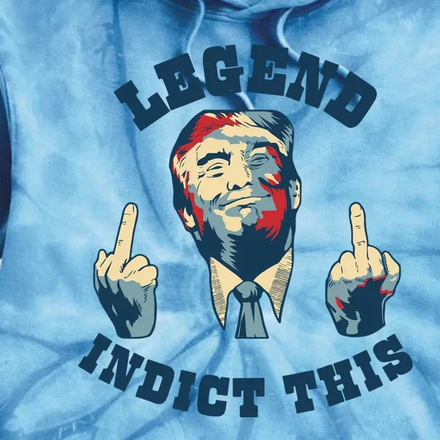 Trump Finger Indict This Legend Save America Trump Not Guilty Tie Dye Hoodie