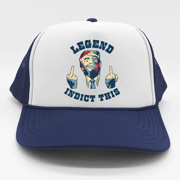 Trump Finger Indict This Legend Save America Trump Not Guilty Trucker Hat