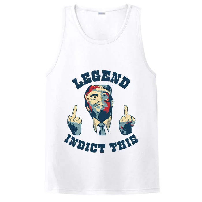 Trump Finger Indict This Legend Save America Trump Not Guilty Performance Tank