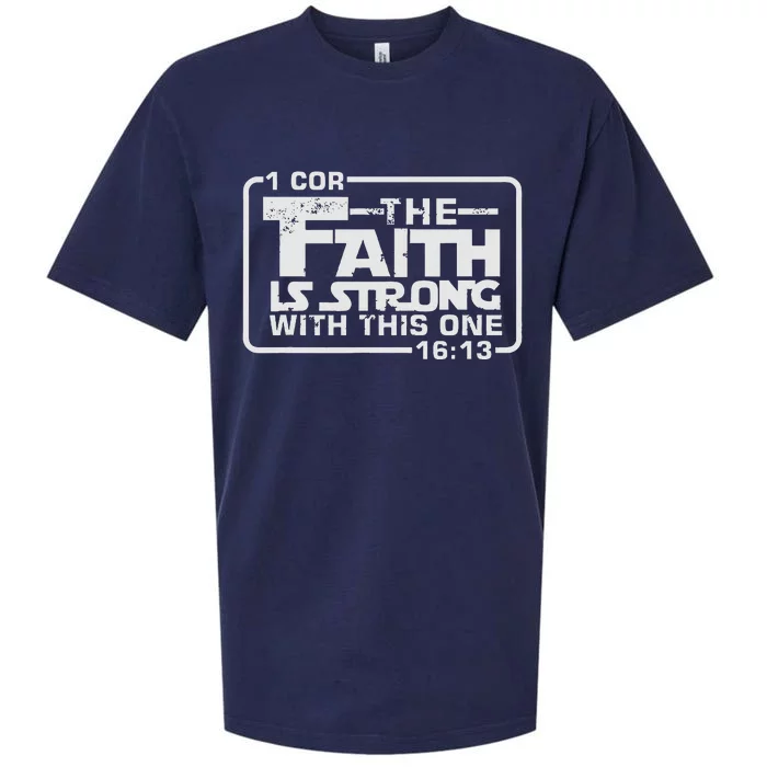 The Faith Is Strong With This One Christian Sueded Cloud Jersey T-Shirt