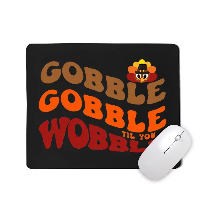 Thanksgiving Feast Indulge in Gobble Gobble Mousepad