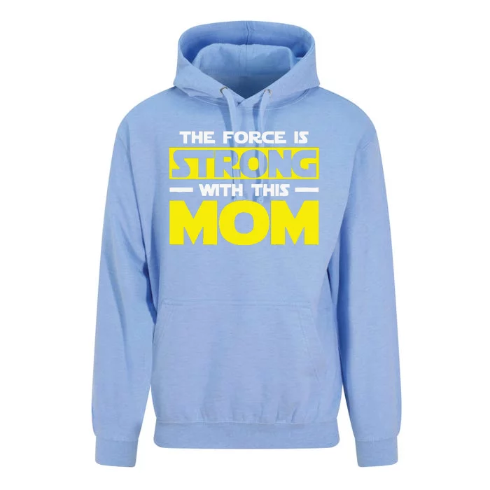 The Force Is Strong With This My Mom. Mother's Day Unisex Surf Hoodie