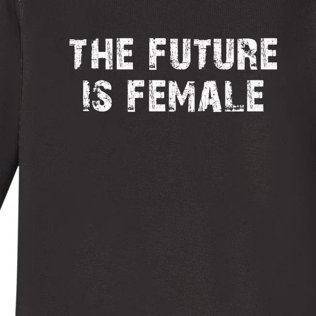 The Future Is Female Baby Long Sleeve Bodysuit