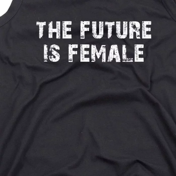 The Future Is Female Tank Top