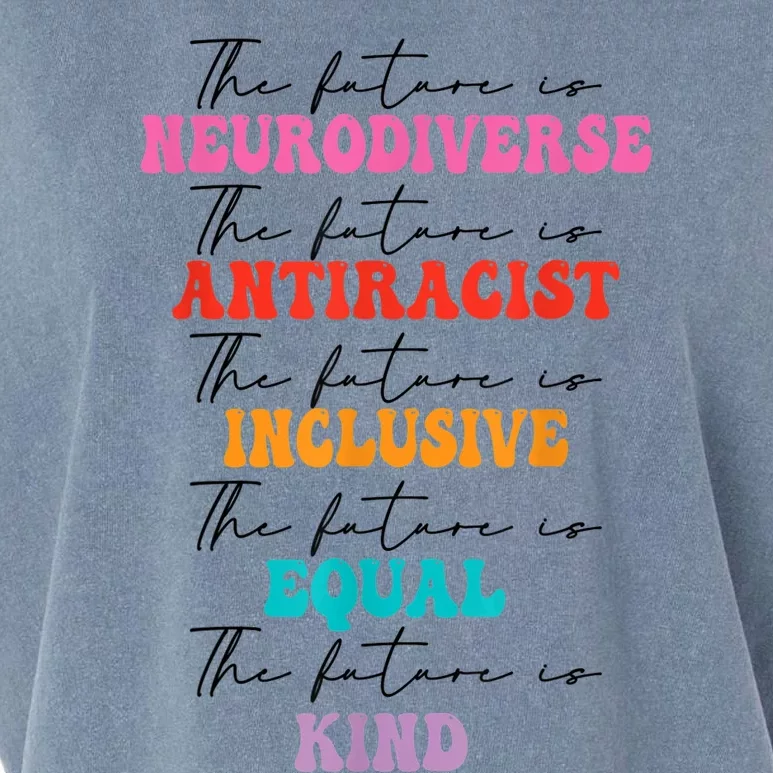 The Future is Neurodiverse Antiracist Inclusive Equal Kind Garment-Dyed Women's Muscle Tee