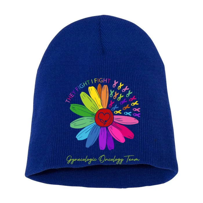 They Fight I Fight Oncology Team Gynecologic Oncology Nurse Funny Gift Short Acrylic Beanie