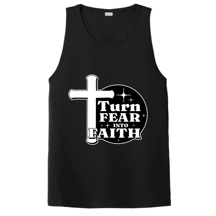 Turn Fear Into Faith Cross Performance Tank