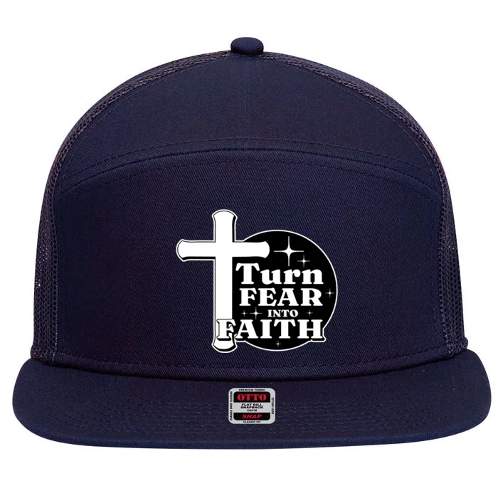 Turn Fear Into Faith Cross 7 Panel Mesh Trucker Snapback Hat