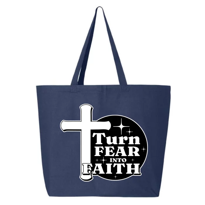 Turn Fear Into Faith Cross 25L Jumbo Tote