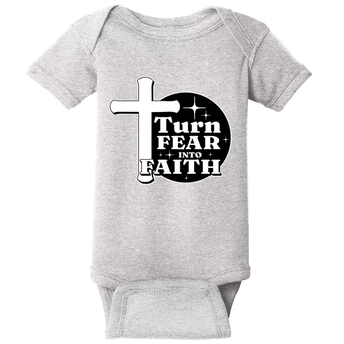 Turn Fear Into Faith Cross Baby Bodysuit