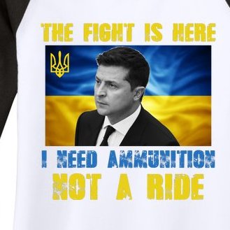 The Fight Is Here I Need Ammunition, Not A Ride Volodymyr Zelensky Ukraine Women’s Tri-Blend 3/4-Sleeve Raglan Shirt