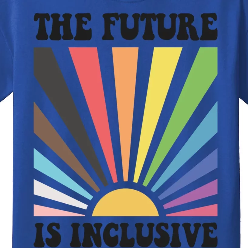 The Future Is Inclusive Lgbt Lesbian Hu Rights Pride Great Gift Kids T-Shirt