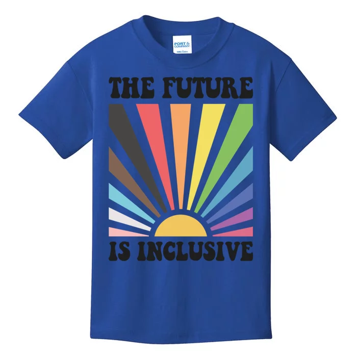 The Future Is Inclusive Lgbt Lesbian Hu Rights Pride Great Gift Kids T-Shirt