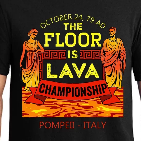 The Floor Is Lava Championship Pompeii Italy Pajama Set