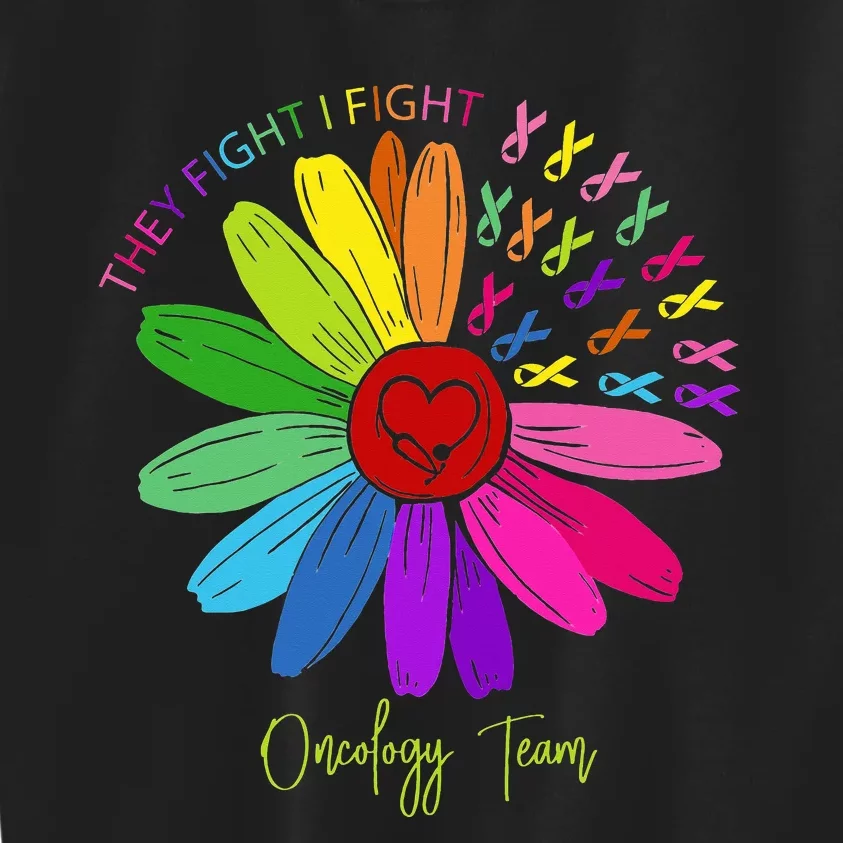 They Fight I Fight Oncology Team Sunflower Oncology Nurse Kids Sweatshirt