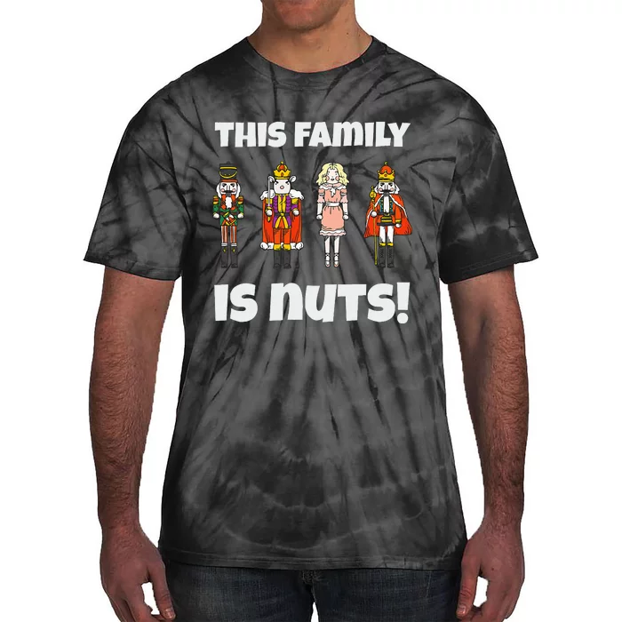 This Family Is Nuts Nutcracker Squad Matching Xmas Tie-Dye T-Shirt