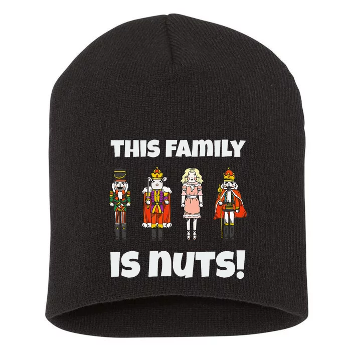 This Family Is Nuts Nutcracker Squad Matching Xmas Short Acrylic Beanie