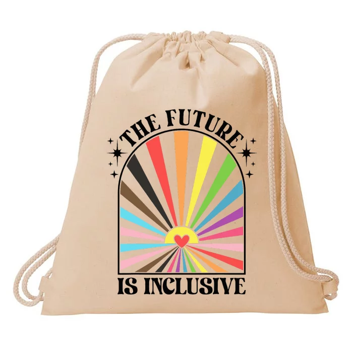 The Future Is Inclusive Lgbt Pride Month Rainbow Drawstring Bag